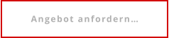 Angebot anfordern…